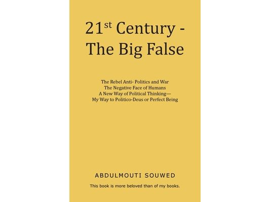 21st Century - The Big False