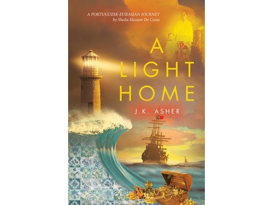 A Light Home: A Portuguese-Eurasian Journey by Sheila Eleanor De Costa