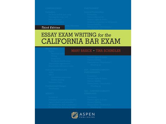 Essay Exam Writing for the California Bar Exam