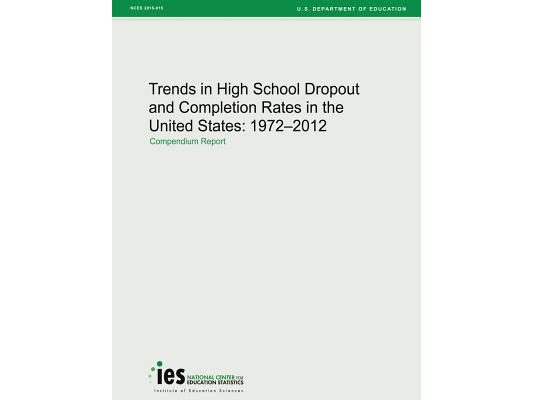 Trends in High School Dropout and Completion Rates in the United States: 1972-2012