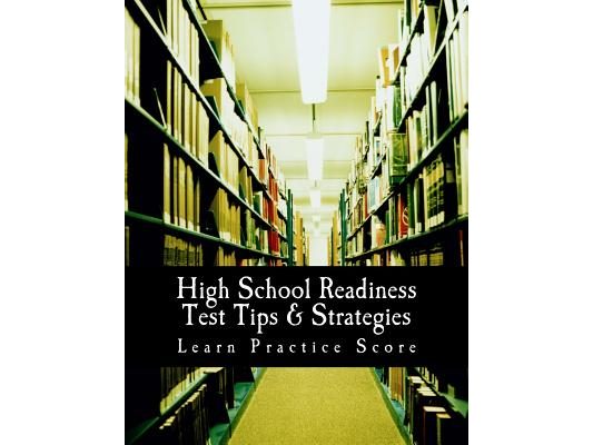 High School Readiness Test Tips & Strategies