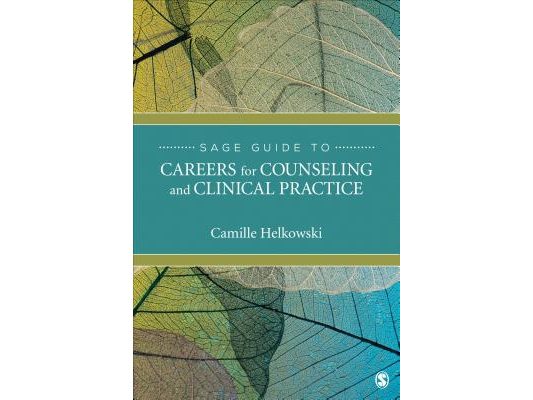 Sage Guide to Careers for Counseling and Clinical Practice