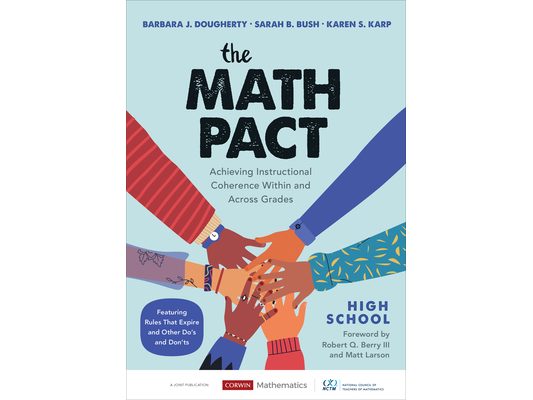 The Math Pact, High School: Achieving Instructional Coherence Within and Across Grades