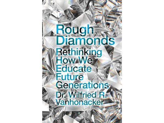Rough Diamonds: Rethinking How We Educate Future Generations