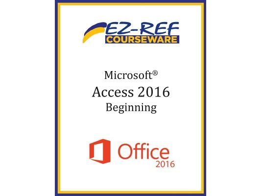 Microsoft Access 2016 - Beginning: Student Manual (Black & White)