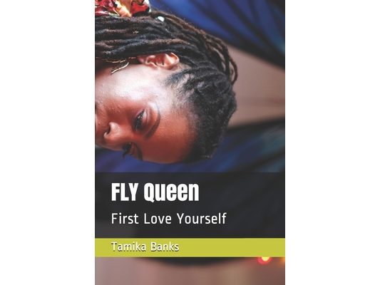 FLY Queen: First Love Yourself