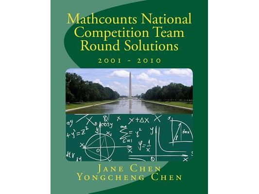 Mathcounts National Competition Team Round Solutions 2001 to 2010