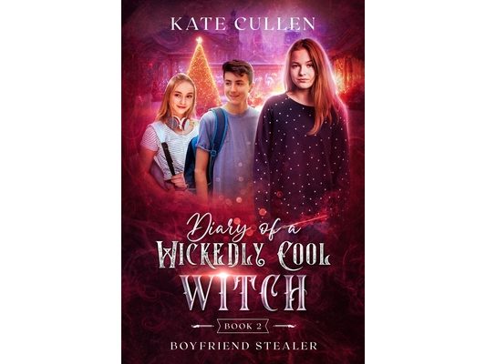 Diary of a Wickedly Cool Witch 2: Boyfriend Stealer