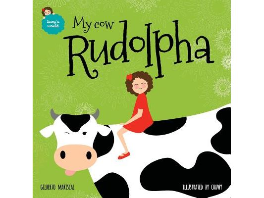 My cow Rudolpha: English Edition