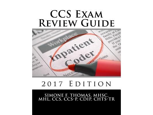 CCS Exam Review Guide 2017 Edition