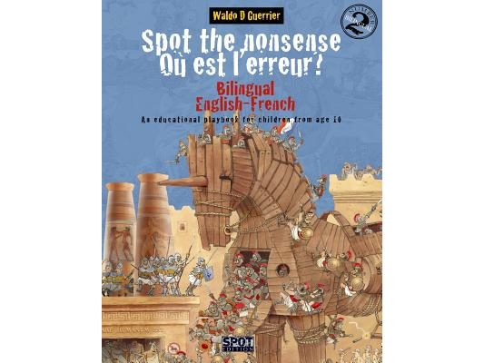 Spot the Nonsense - Où est l'erreur? 2: A bilingual English-French playbook for children from age 10