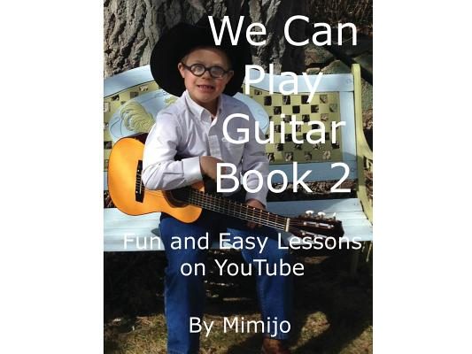 We Can Play Guitar Book 2