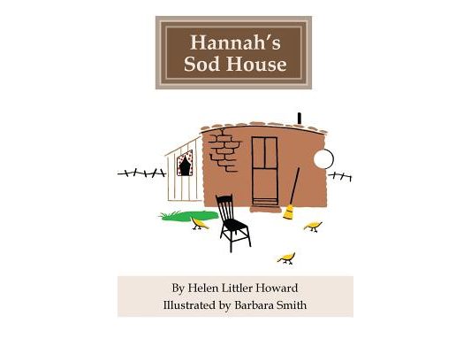 Hannah's Sod House