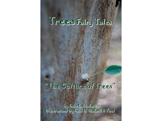 Treea Fairy Tales "The Culture of Trees"
