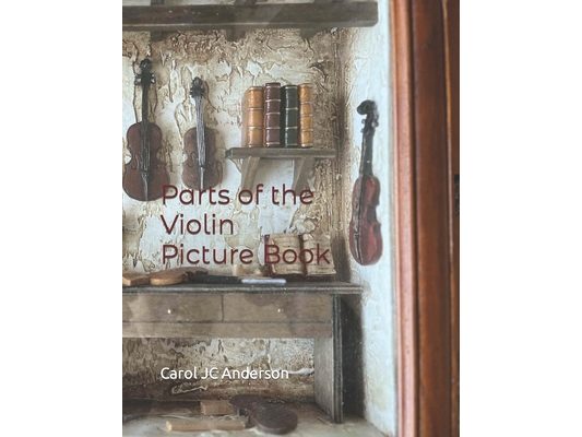 Parts of the Violin Picture Book: Scales Aren't Just a Fish Thing - Igniting Sleeping Brains