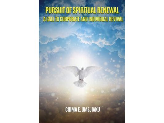 Pursuit of Spiritual Renewal: A Call to Corporate and Individual Revival