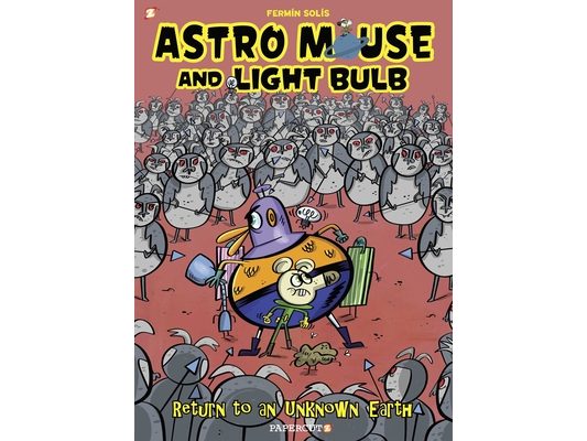 Astro Mouse and Light Bulb #3: Return to Beyond the Unknown
