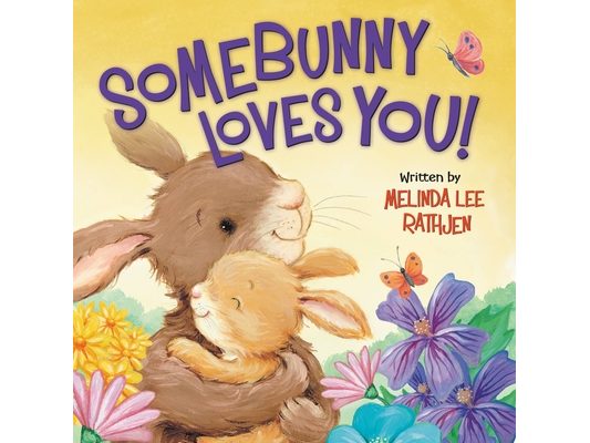 Somebunny Loves You!