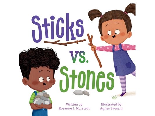 Sticks vs. Stones