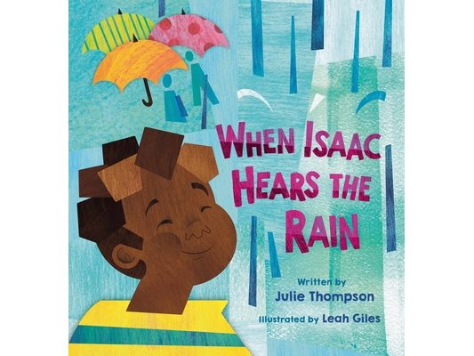 When Isaac Hears the Rain