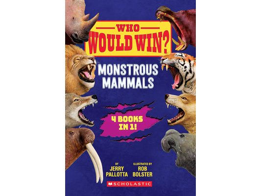 Who Would Win?: Monstrous Mammals