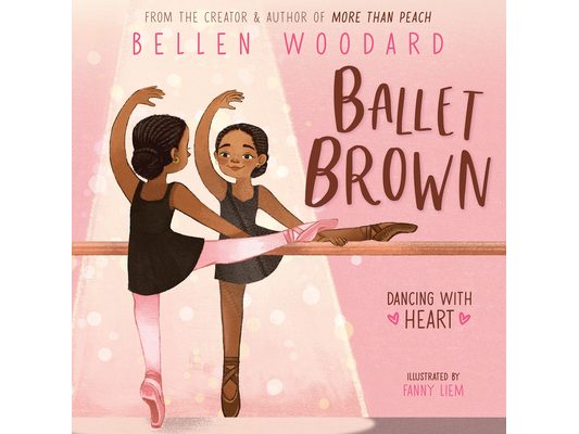 Ballet Brown (an Original Picture Book)