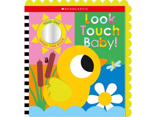 Look Touch Baby! (a Fold-Out Tummy Time Book)