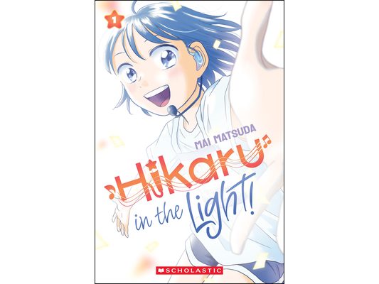 Hikaru in the Light! (Volume 1)