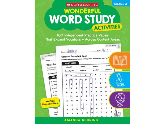 Wonderful Word Study Activities: Grade 3: 100 Independent Practice Pages That Expand Vocabulary Across Content Areas