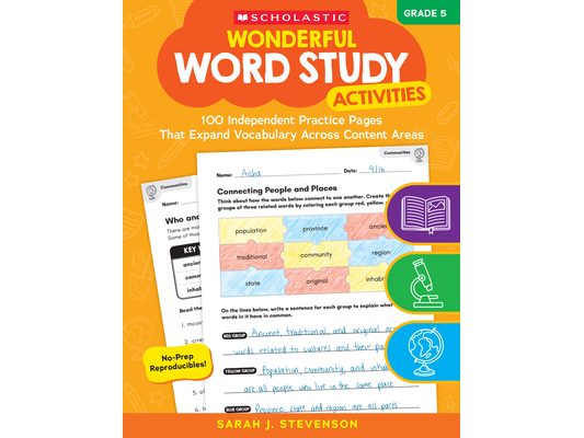 Wonderful Word Study Activities: Grade 5: 100 Independent Practice Pages That Expand Vocabulary Across Content Areas