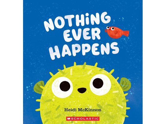 Nothing Ever Happens