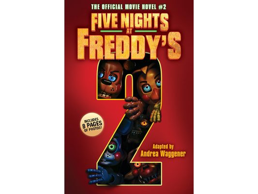 Five Nights at Freddy's #2: The Official Movie Novel