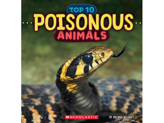 Poisonous Animals (Wild World: Top 10)