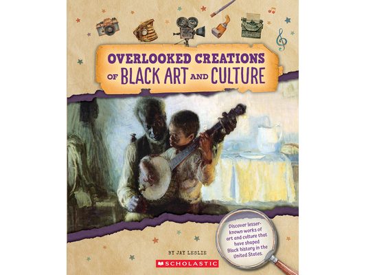Overlooked Creations of Black Art and Culture (from the Archives)