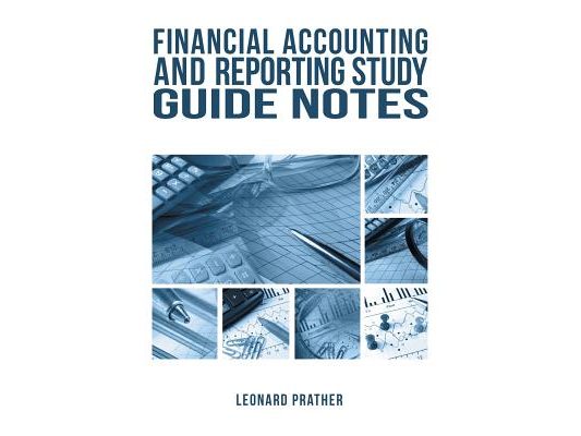 Financial Accounting and Reporting Study Guide Notes