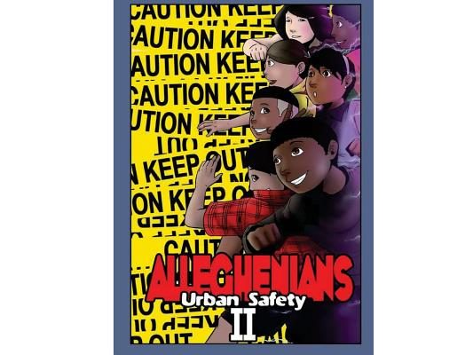 Alleghenians: Urban Safety Volume II