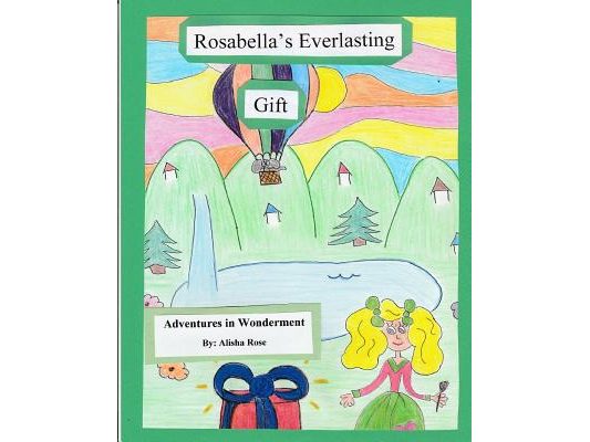 Rosabella's Everlasting Gift