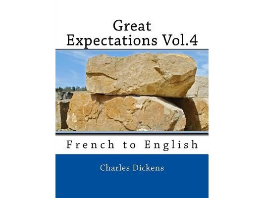 Great Expectations Vol.4: French to English