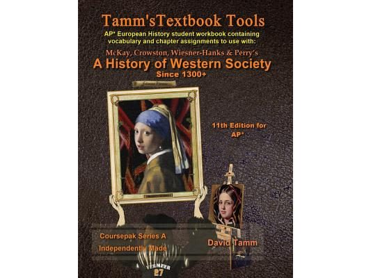 A History of Western Society+ 11th Edition Workbook (AP* European History): Daily assignments tailor-made for the McKay et al. text