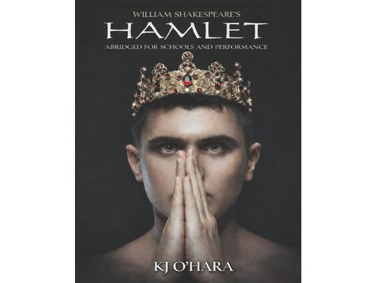 Hamlet: Abridged for Schools and Performance
