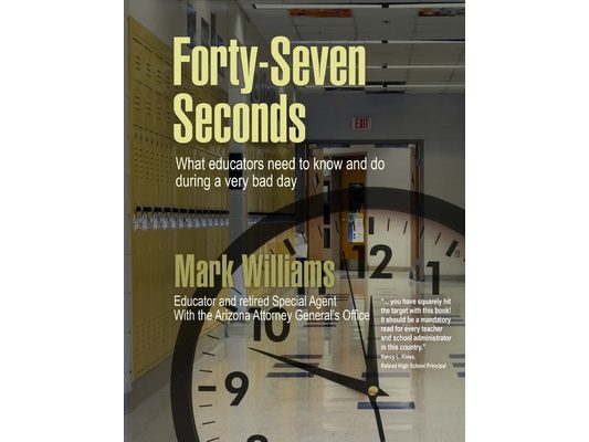 Forty-Seven Seconds: Educating the Educators in School Safety