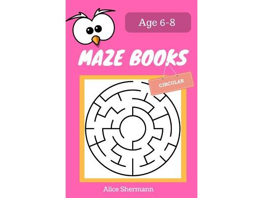 MAZE Book for Kids Ages 6-8: 50 Circular Maze Puzzle Games to Boost Kids' Brain, Pocket Size 6x9 Inch, Large Print