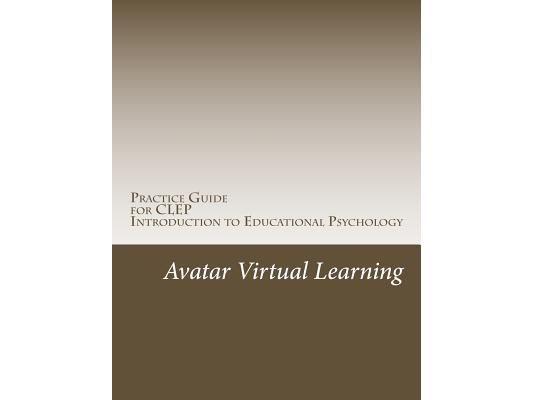 Practice Guide for CLEP Introduction to Educational Psychology