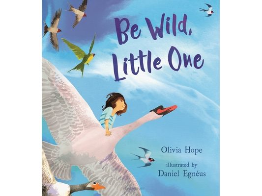 Be Wild, Little One