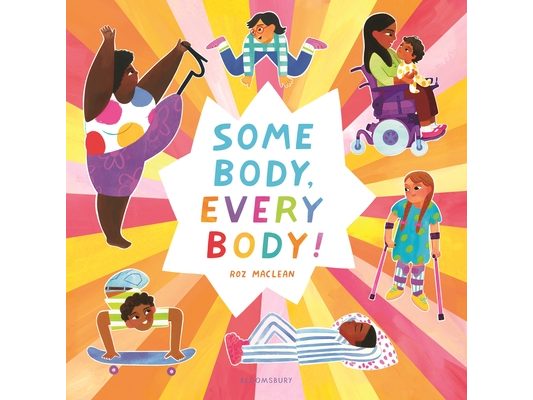 Some Body, Every Body!