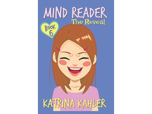 MIND READER - Book 6: The Reveal