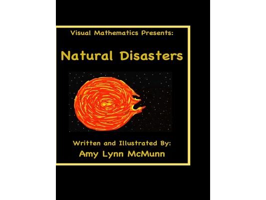 Visual Mathematics Presents: Natural Disasters