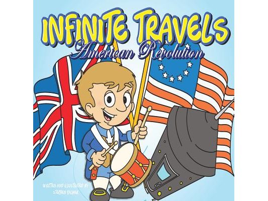 Infinite Travels: American Revolution