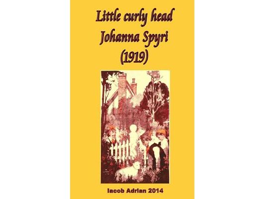 Little curly head Johanna Spyri (1919)