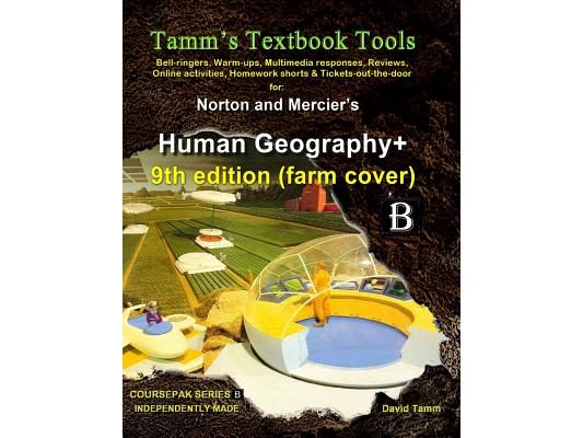 Norton & Mercier's Human Geography 9th edition+ Activities Bundle: Bell-ringers, warm-ups, multimedia responses & online activities to accompany this
